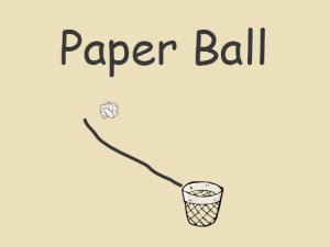 Paper Ball Online Puzzle Game - Puzzle Game