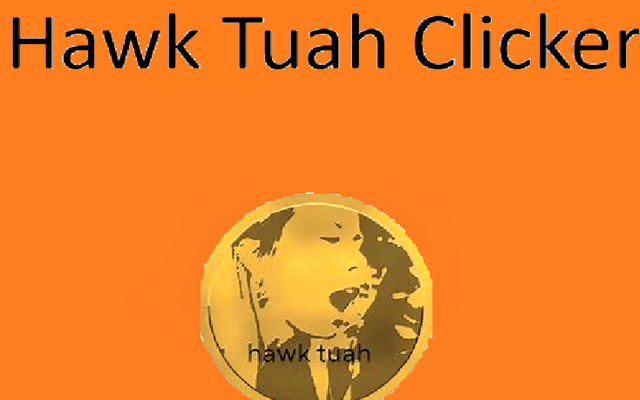 Hawk Tuah Clicker Idle Game